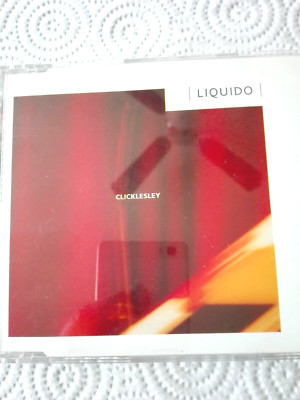 LIQUIDO - CLICKLESLEY; Orig.Maxi Single CD 1999, Neuw.