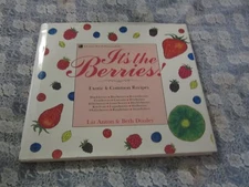 Vintage 1991 It's The Berries Cookbook, Anton & Dooley, Signed Berry Recipes