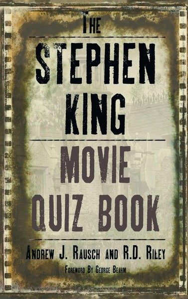 Andrew J. Rausch (U. A.) | The Stephen King Movie Quiz Book (Hardback) | Buch-image