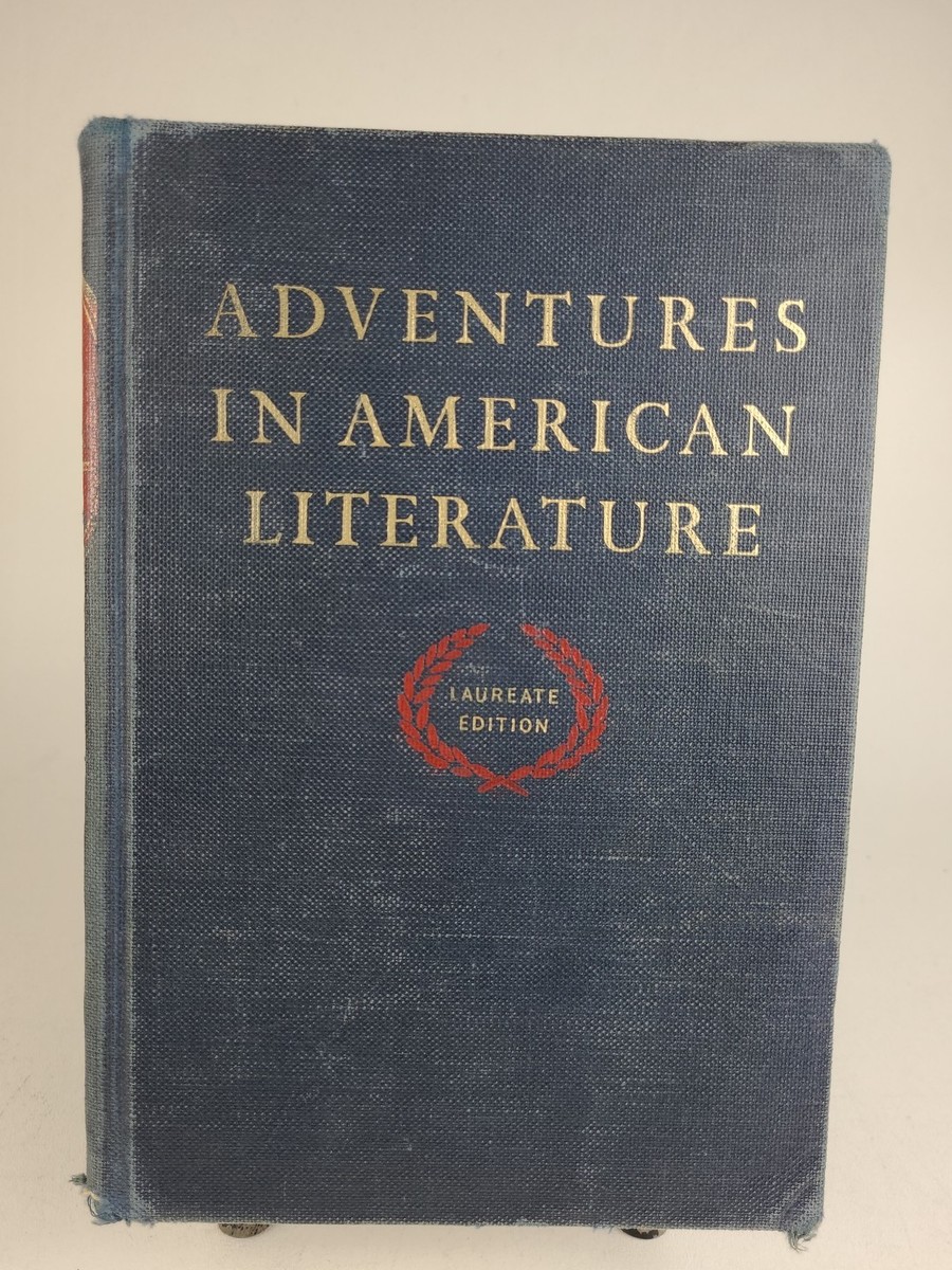 Adventures in American Literature Laureate Edition Illustrated