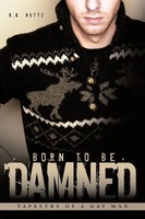 B. A. Buttz | Born To Be Damned | Taschenbuch | Englisch (2010) | Authorhouse