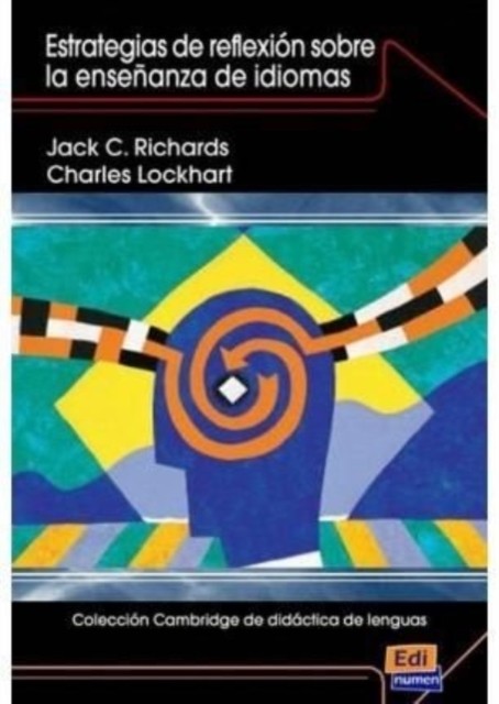 Coleccion Cambridge De Didactica De Lenguas Estrategias De Reflexion Sobre La Ensenanza De Idiomas Jack C Richards - Image 5