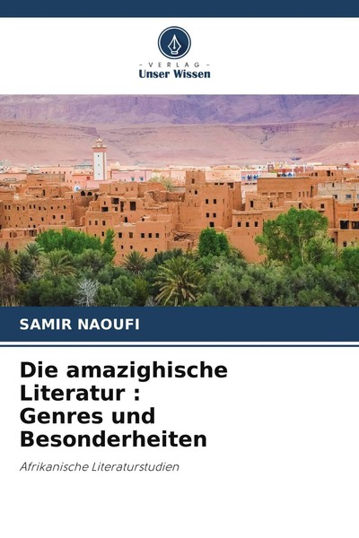 Die Amazighische Literatur : Genres Und Besonderheiten Samir Naoufi Taschenbuch-image