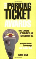 The Parking Ticket Awards: Crazy Councils, Meter Madness and Traffic Warden Hel