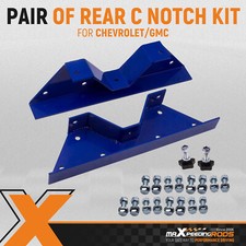 Rear C Notch Kit Pair For Chevy C10 C15 Gmc C1500 2wd 1973-1987 Rear C Notch Kit Pair For Chevy C10 C15 Gmc C1500 2wd 1973-1987