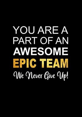 You Are a Part of an Awesome Epic T..., Studio, Creativ