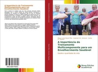A ImportâNcia Do Treinamento Multicomponente Para Um Envelhecimento SaudáVel Mau