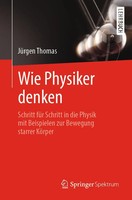 Wie Physiker Denken JüRgen Thomas Taschenbuch Xiv Deutsch 2022 Springer Gabler