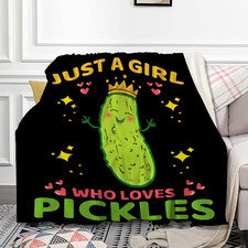 Pickle Blanket, Just a Girl Who Loves Pickles Gift Flannel Blankets, Pickle Plu