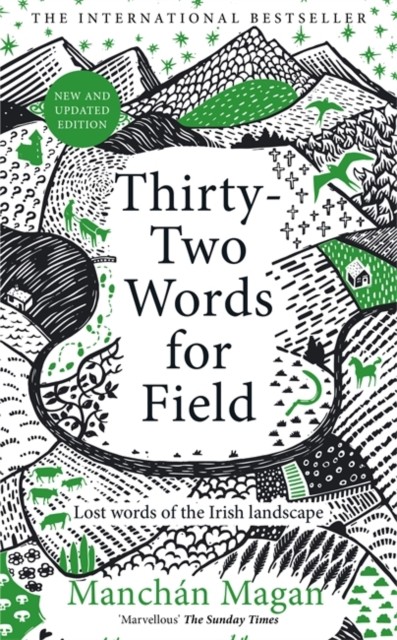 Thirty Two Words For Field