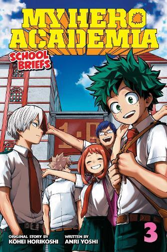 Thumbnail - Anri Yoshi My Hero Academia: School Briefs, Vol. 3 (taschenbuch) (us