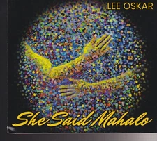lee Oskar she said mahalo  cd