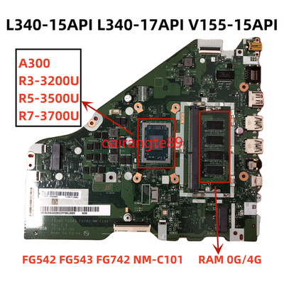 NM-C101 For Lenovo Ideapad L340-15API/17API Motherboard CPU R3 R5 R7 RAM 0G/4G