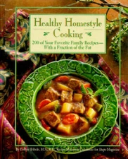 Healthy Homestyle Cooking : 200 of Your Favorite Family Recipes-With - VERY GOOD