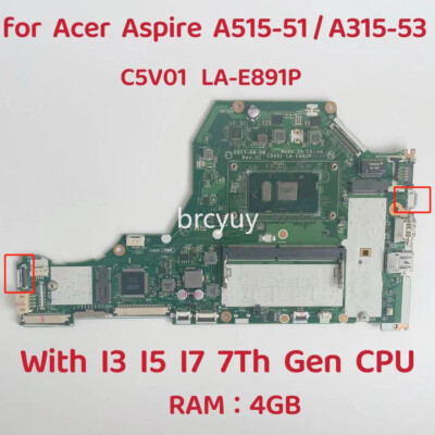 LA-E891P For Acer Aspire A515-31G/51/51G Motherboard W/I3 I5 7Th Gen CPU RAM 4GB