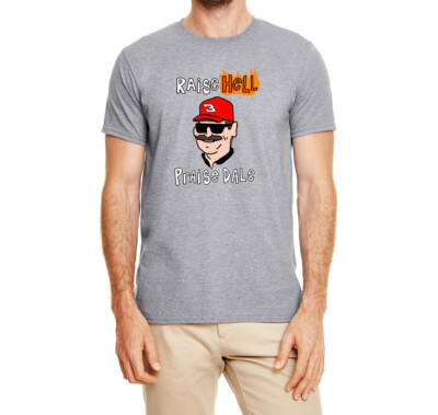 Dale Earnhardt NASCAR Raise Hell Praise Dale T-Shirt Australia