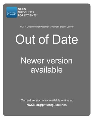 NCCN Guidelines for Patients  Metastatic Breast Cancer - National Comprehen...