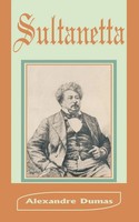 Alexandre Dumas | Sultanetta | Taschenbuch | Englisch (2002) | EAN 9781589637566