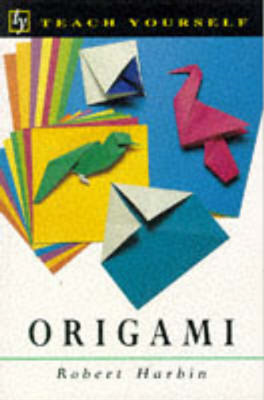 Origami (Teach Yourself), Harbin, Robert, Used; Very Good  Book