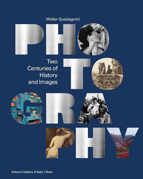 Photography: Two Centuries Of History And Images Walter Guadagnini-image