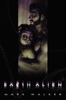 Earth Alien Mark Caldwell Walker Taschenbuch Kartoniert / Broschiert Englisch