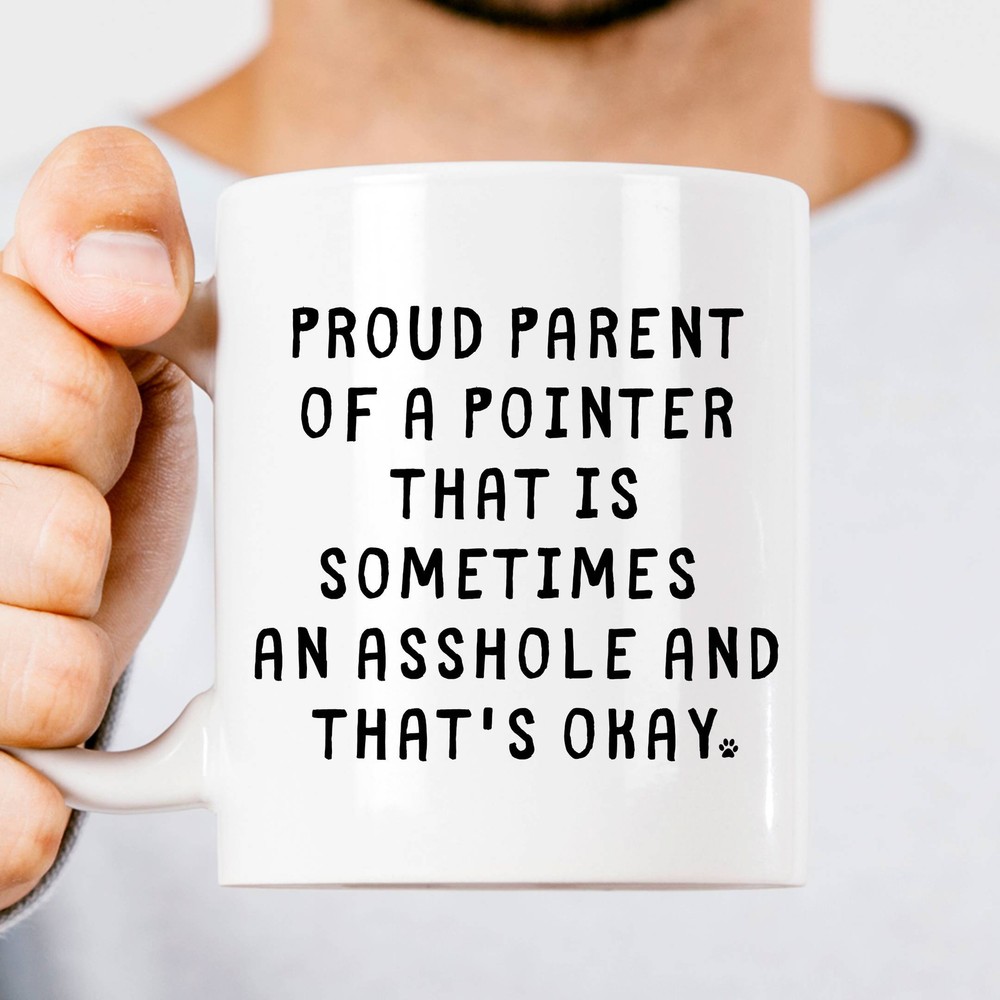 Pointer Dog Dad Mom Funny Coffee Mug Gift Dog Lover Present