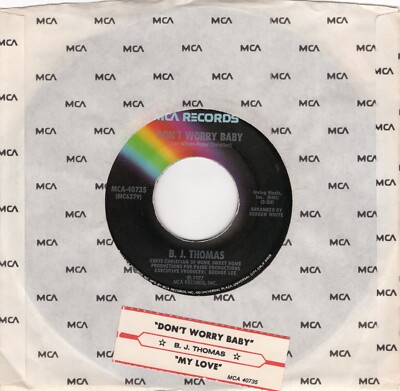 B.J. Thomas   Don't Worry Baby 1977 MCA Rock Strong VG Plays Perfectly