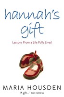 Hannah's Gift Lessons From A Life Fully Lived Maria Housden Taschenbuch Englisch
