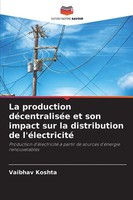 Vaibhav Koshta | La Production DéCentraliséE Et Son Impact Sur La...