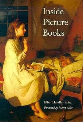 Inside Picture Books by Ph.D. Spitz, Ellen Handler HC,  New!