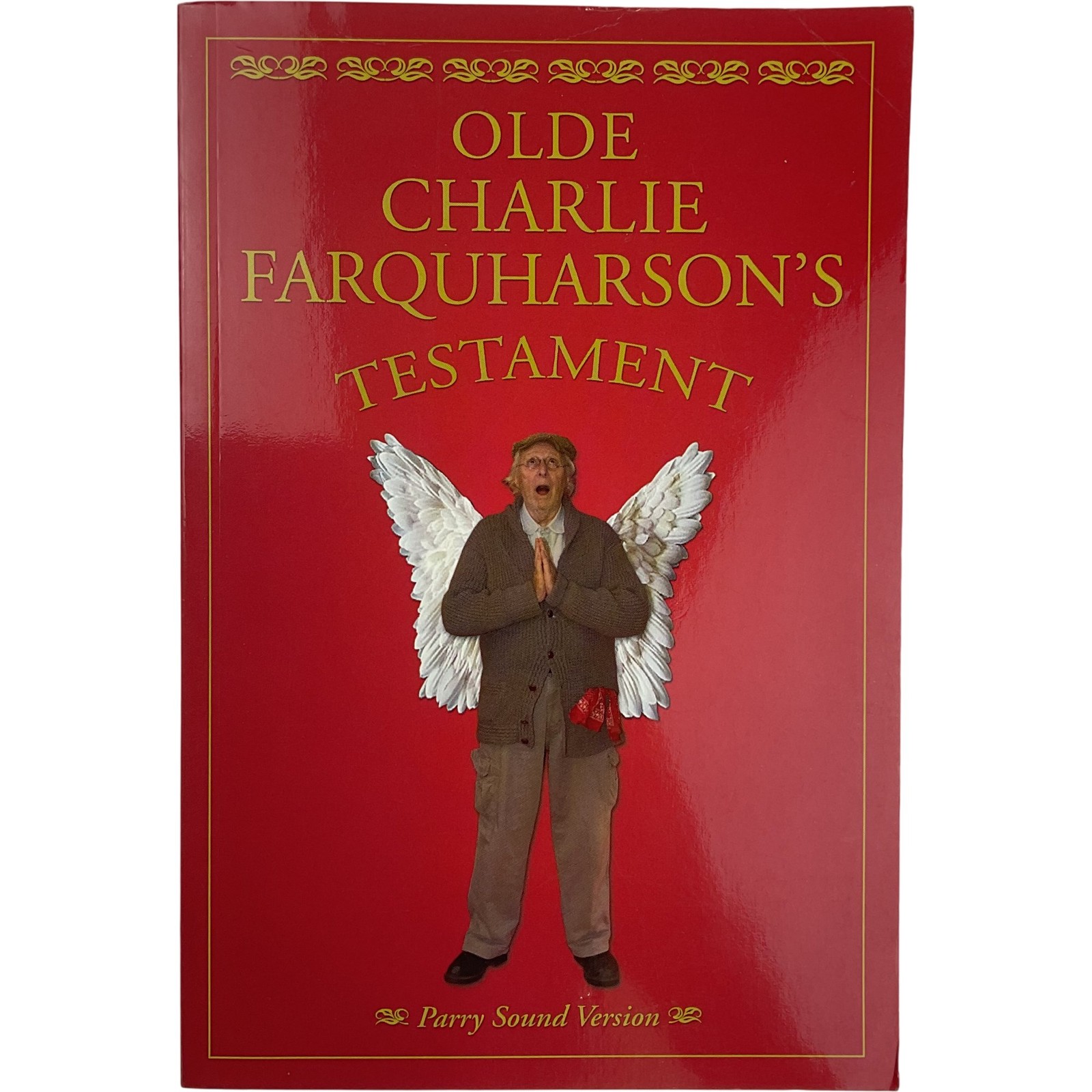 Olde Charlie Farquharson's Testament Don Harron Paperback Canadian Humour 1978
