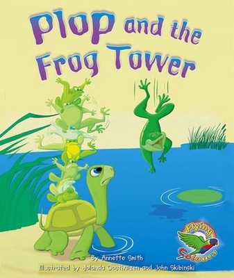 Plop and the Frog Tower 1st Edition by Annette Smith (English) Paperback Book
