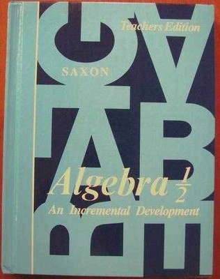 Algebra 1/2: An Incremental - Hardcover, by John H. Saxon - Very Good