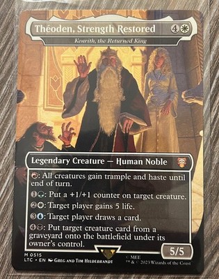 Theoden, Strength Restored - Kenrith, the Returned King (Borderless) Commander: