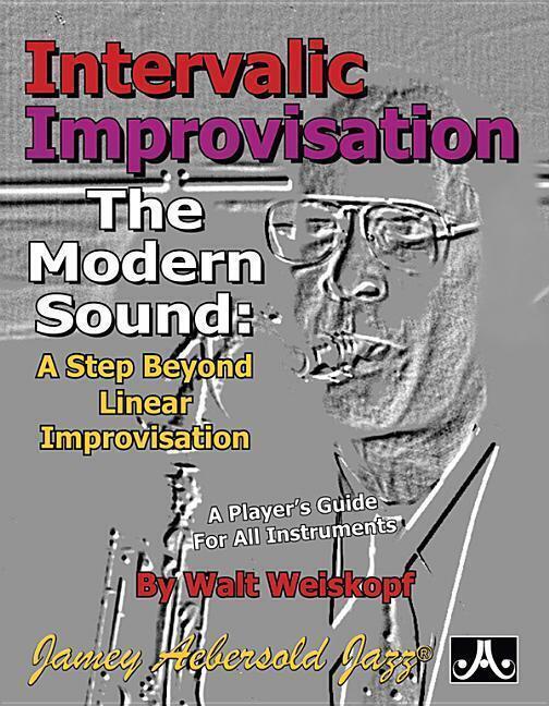 Thumbnail - Intervallic Improvisation | The Modern Sound -- A Step Beyond Linear