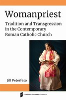 Jill Peterfeso | Womanpriest | Buch | Englisch (2020) | Fordham University Press