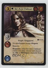 2006 A Game of Thrones CCG: Iron Throne Edition Ser Arys Oakheart #132