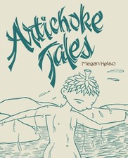 Image of Artichoke Tales by Megan Kelso PAPERBACK 9781683966753