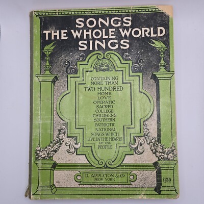 Songs the Whole World Sings by Albert Wier-Antique Sheet Music-1915-Antique