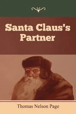 Santa Claus's Partner by Thomas Nelson Page (English) Paperback Book