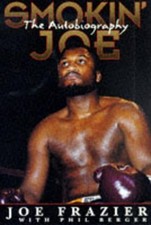 Smokin' Joe: The Autobiography by Berger, Phil Paperback Book The Fast Free
