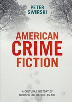 American Crime Fiction Peter Swirski