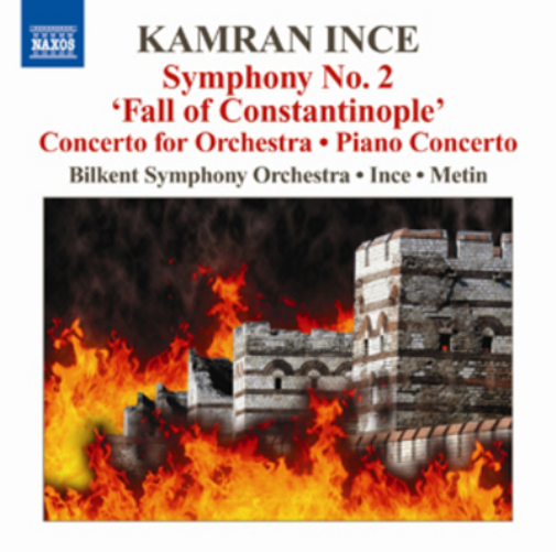 Kamran Ince Kamran Ince: Symphony No. 2, 'Fall of Constantinople'/... (CD) Album