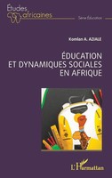 Komlan A. Aziale | ÉDucation Et Dynamiques Sociales En Afrique | Taschenbuch