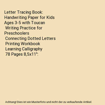 Letter Tracing Book: Handwriting Paper for Kids Ages 3-5 with Toucan | Writing P