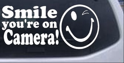 Smile Youre On Camera Car or Truck Window Laptop Decal Sticker White ...