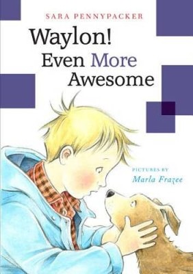 Waylon! Even More Awesome (Waylon! Book 2) - Paperback - GOOD