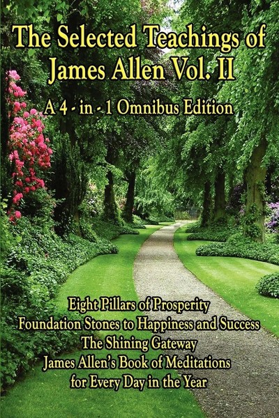 The Selected Teachings Of James Allen Vol. II James Allen Taschenbuch Englisch-image