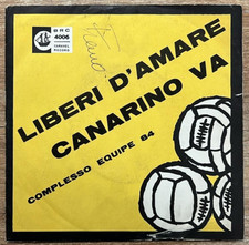 EQUIPE 84 Canarivo Va 7" Caravel Records 1964 Italian Beat Garage SIGNED Rare!