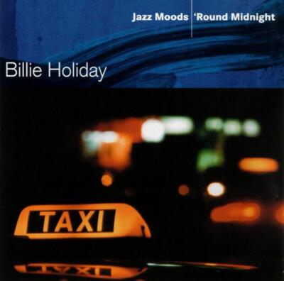 Jazz Moods - 'Round Midnight Billie Holiday CD 2004 Free UK P&P Fast Dispatch